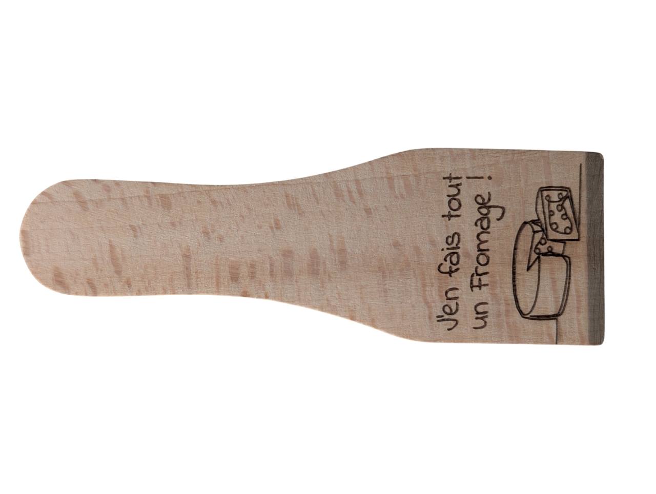 Spatule raclette bois gravure j'en fais tout un fromage expression humoristique