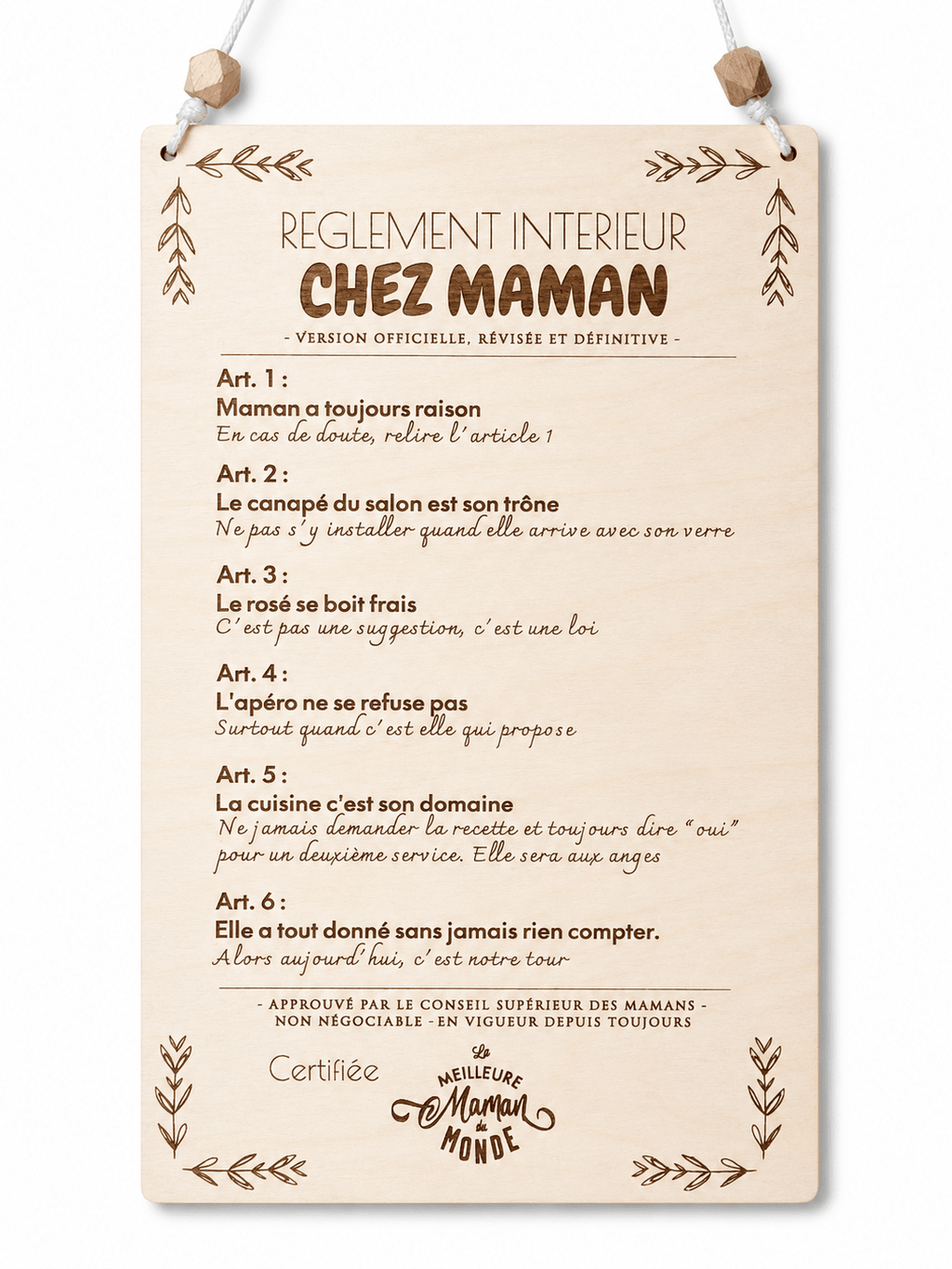 Plaque déco en bois gravée laser Règlement Intérieur Chez Maman, certifiée Meilleure Maman du Monde, fond blanc