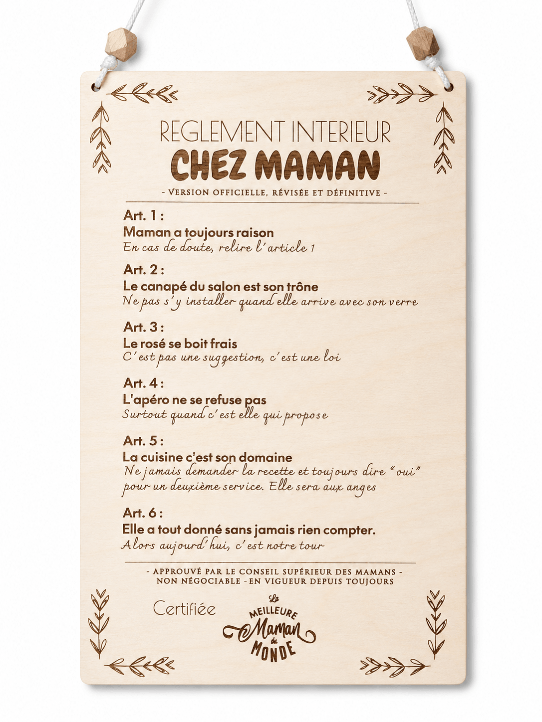 Plaque déco en bois gravée laser Règlement Intérieur Chez Maman, certifiée Meilleure Maman du Monde, fond blanc
